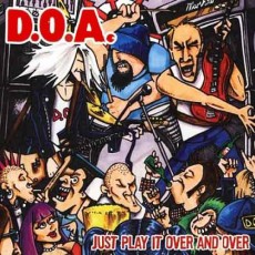 DOA - Just Play it Over and Over CDEP