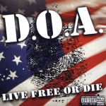 DOA - Live Free or Die CD