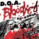 DOA - Bloodied But Unbowed CD