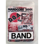 Hardcore 2001 D.O.A. Backstage Pass 