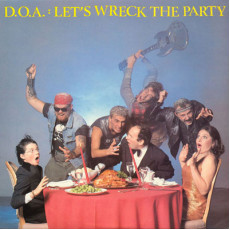 DOA - Let's Wreck The Party LP USA Release