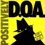 DOA - Positively DOA 7